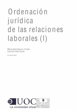 Ordenación jurídica de las relaciones laborales (I)