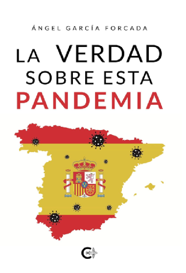 La verdad sobre esta pandemia
