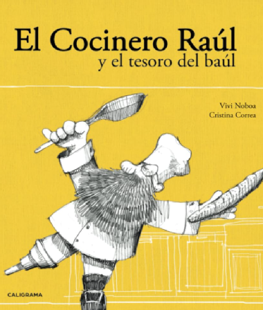 El Cocinero Raúl y el tesoro del baúl