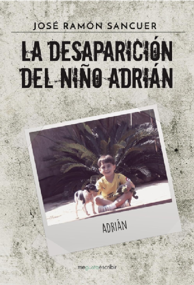 La desaparición del niño Adrián