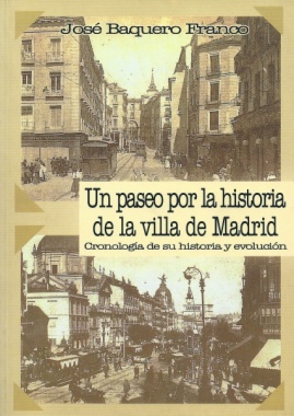 Un paseo por la historia de la villa de Madrid