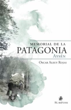 Memorial de la Patagonia : Aysén