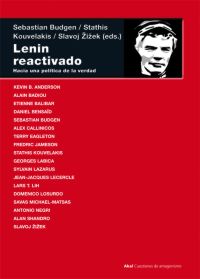 Lenin reactivado : Hacia una política de la verdad