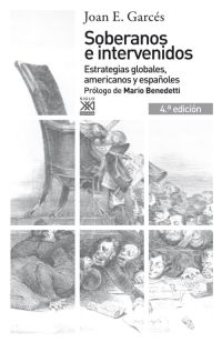Soberanos e intervenidos: estrategias globales, americanos y españoles