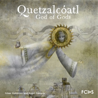 Quetzalcóatl : God of Gods