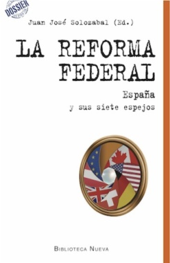 La reforma federal : España y sus siete espejos
