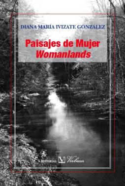 Paisajes de mujer = Womanlands