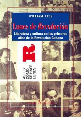 Imagen de apoyo de  Lunes de Revolución : literatura y cultura en los primeros años de la revolución cubana