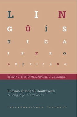 Spanish of the U.S. Southwest: a language in transition