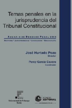 Temas penales en la jurisprudencia del Tribunal Constitucional. Anuario de Derecho Penal 2008