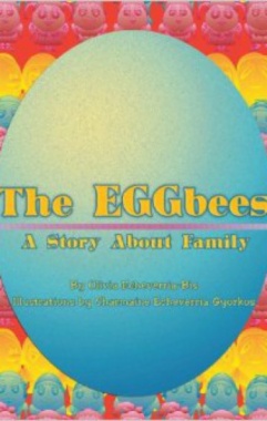 The EGGbees : a story about family