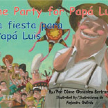 The party for Papá Luis = La fiesta para Papá Luis