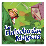 Las habichuelas mágicas (bilingüe inglés-español)