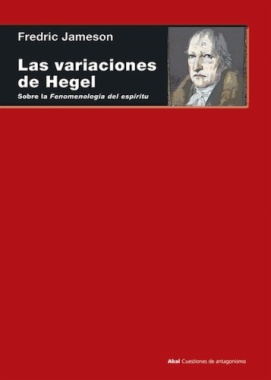 Las variaciones de Hegel : sobre la Fenomenología del espíritu