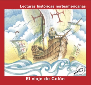 El viaje de Colón = The journey of Colombus