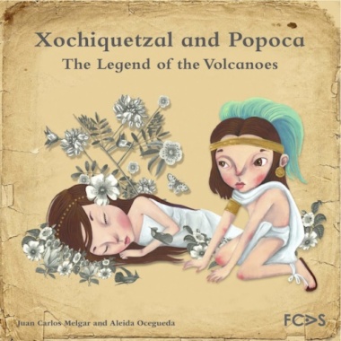 Xochiquetzal and Popoca : The legend of the volcanoes